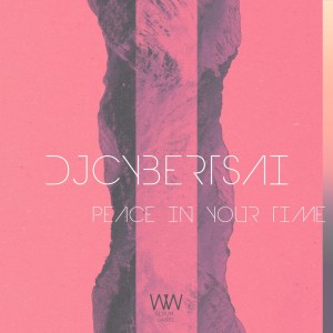 DJCybertsai的專輯Peace in Your Time