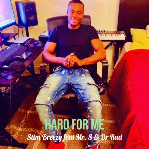 Listen to Hard for Me (Explicit) song with lyrics from Slim Breezy