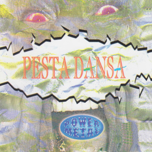อัลบัม Pesta Dansa ศิลปิน Power Metal