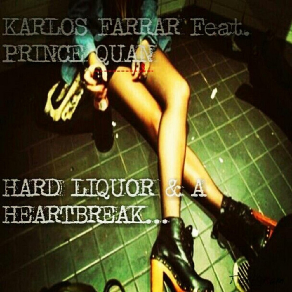 Hard Liquor and a Heartbreak (Explicit)