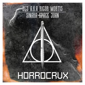 收聽Bls a.k.a Rigor Mortis的Horrocrux歌詞歌曲