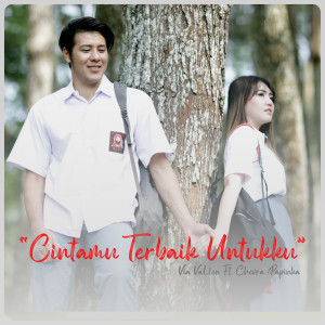 Listen to Cintamu Terbaik Untukku song with lyrics from Via Vallen