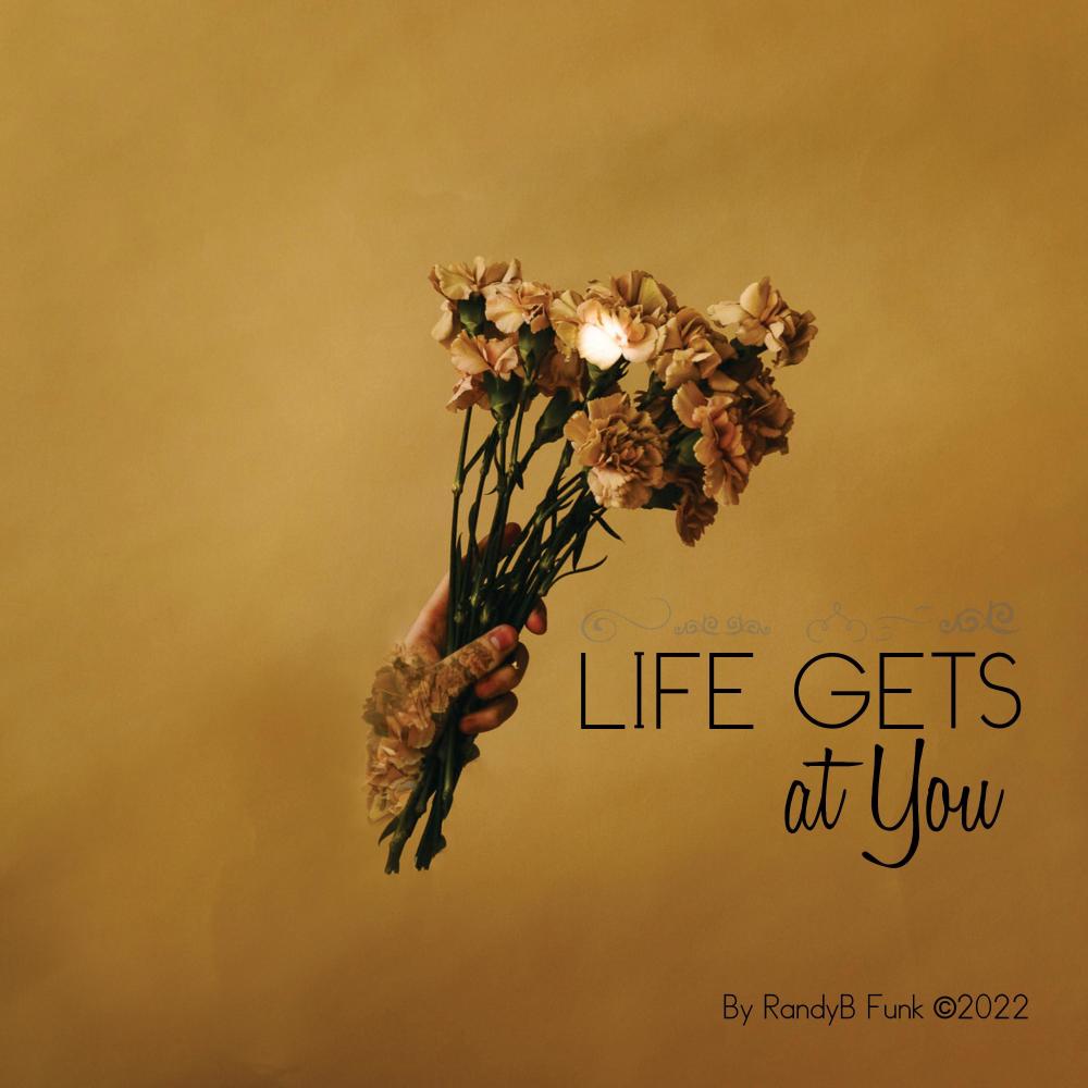 Life Gets at You(feat. R-Swift)