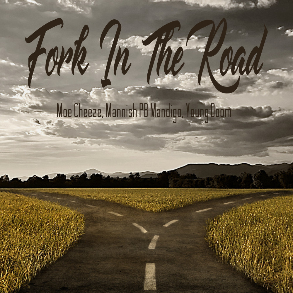 Fork In The Road (Explicit)
