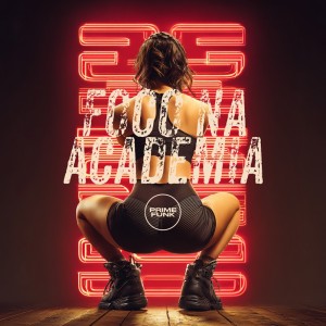 DJ Duarte的专辑Foco na Academia (Explicit)