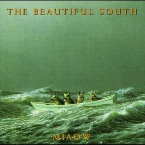 อัลบัม Miaow ศิลปิน The Beautiful South