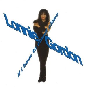 Lonnie Gordon的專輯If I Have to Stand Alone  (Special Edition)