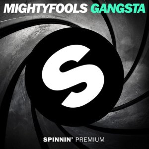 收聽Mightyfools的Gangsta歌詞歌曲