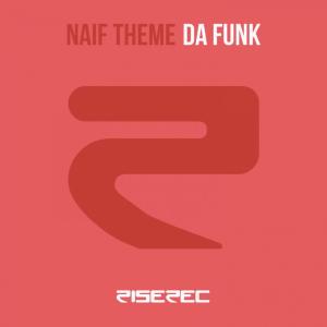 收聽Naif Theme的Da Funk (Radio Edit)歌詞歌曲