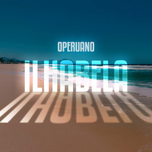 Dengarkan Ilhabela (Explicit) lagu dari OPeruano dengan lirik