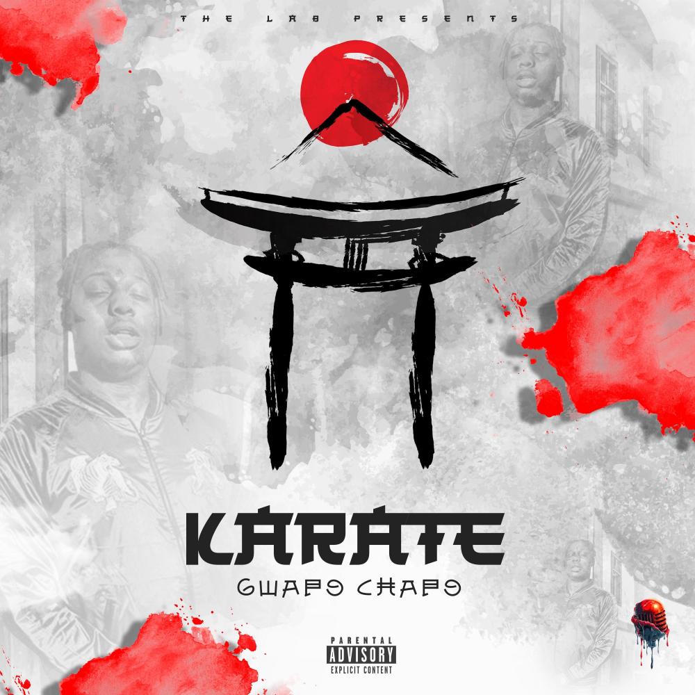 Karate (feat. Gwapo Chapo) (Explicit)