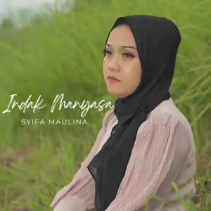 Syifa Maulina的專輯Indak Manyasa