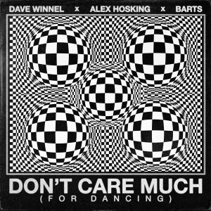 อัลบัม Don't Care Much (For Dancing) ศิลปิน Dave Winnel