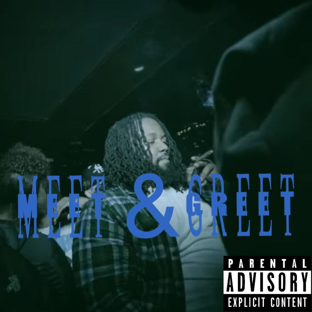 MEET & GREET (Explicit)