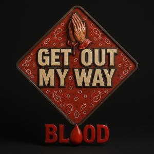 ดาวน์โหลดและฟังเพลง GET OUT MY WAY (Explicit) พร้อมเนื้อเพลงจาก Mally Mal