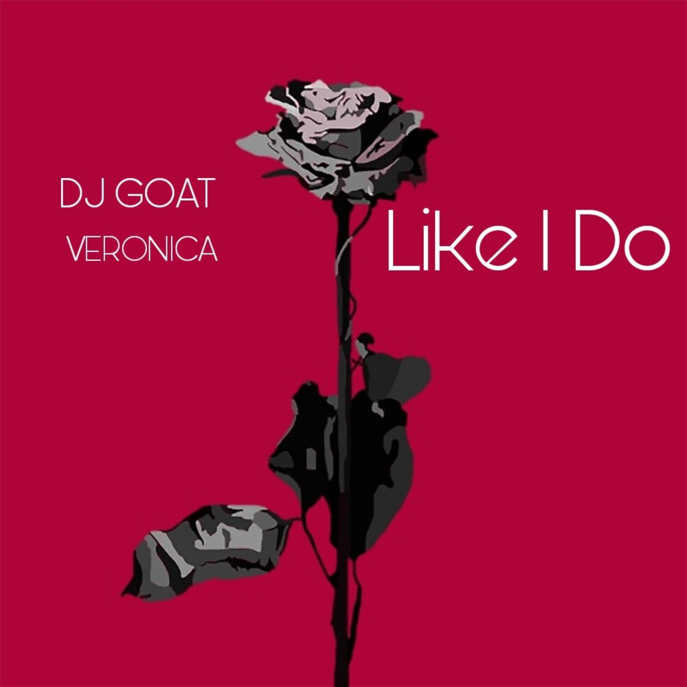 Like I Do (Original Mix)