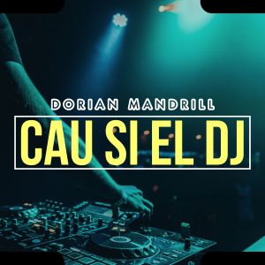 Album Cau Si El DJ from Dorian Mandrill
