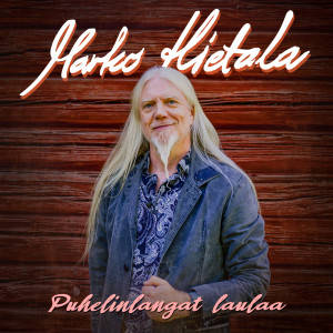 Listen to Puhelinlangat Laulaa (Vain elämää kausi 15) song with lyrics from Marko Hietala