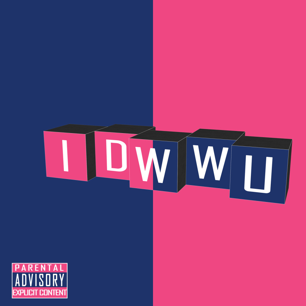 Idwwu (Explicit)