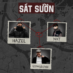 Listen to Sát Sườn (Explicit) song with lyrics from Hazel
