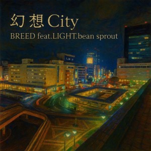 Album gennsousiteli (feat. LIGHT & bean sprout) from Breed