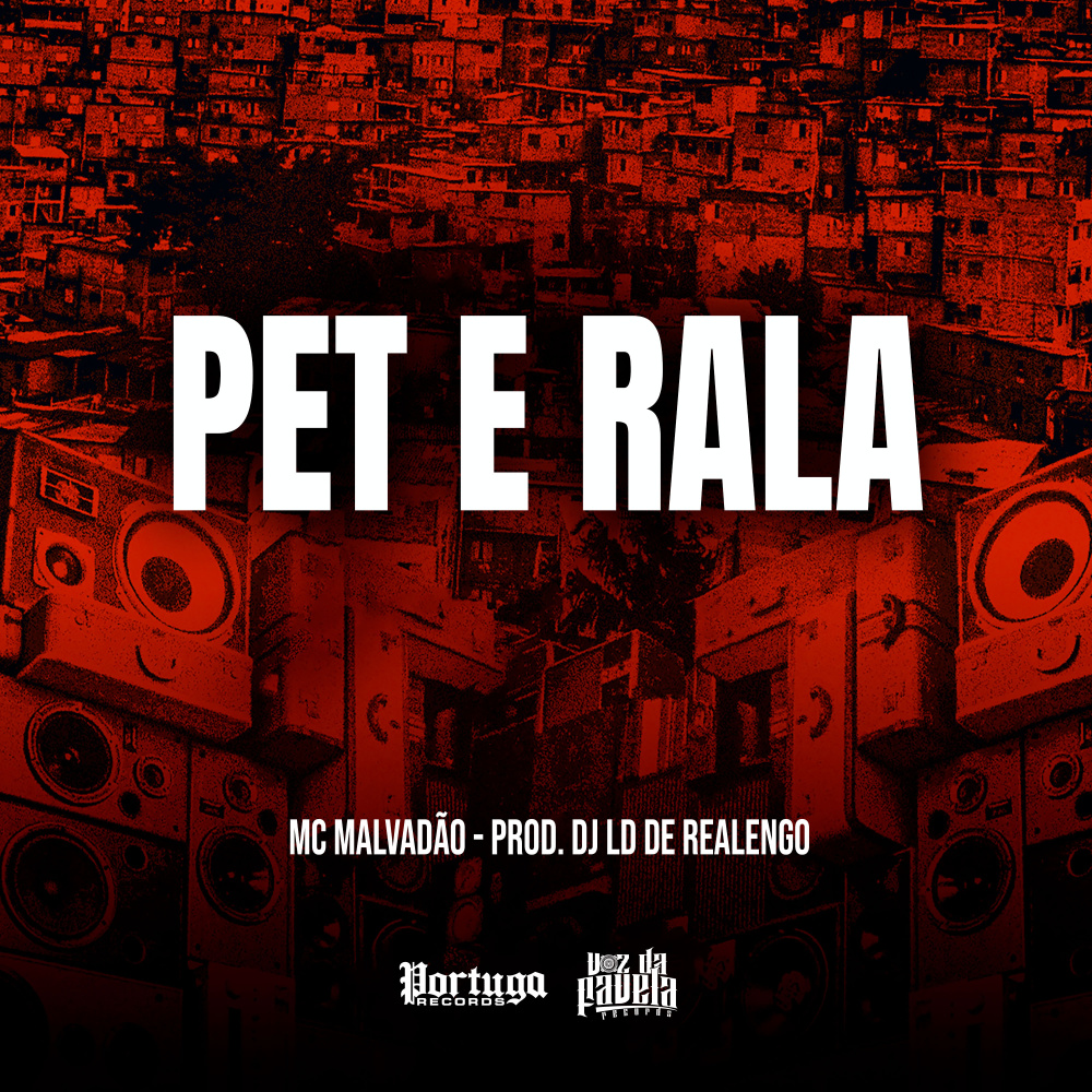 PET E RALA (Explicit)