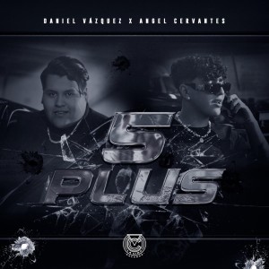 Listen to 5 Plus song with lyrics from Daniel Vázquez