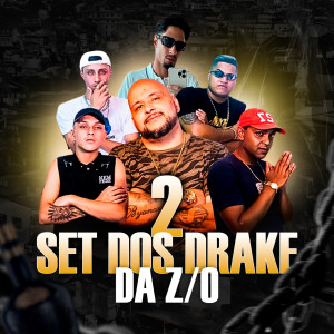Mano G1的專輯Set dos Drakes da Z/O 2 (Explicit)