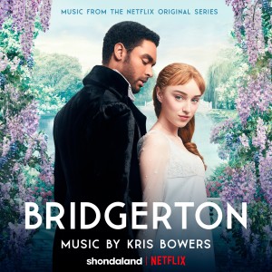 อัลบัม Bridgerton (Music from the Netflix Original Series) ศิลปิน Kris Bowers