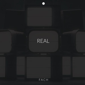 收聽Fach的Real歌詞歌曲