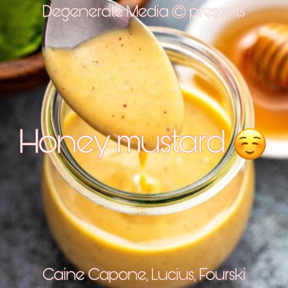 HONEY MUSTARD (feat. Lucius Rucius) (Explicit)