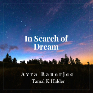 Avra Banerjee的專輯In Search of Dream