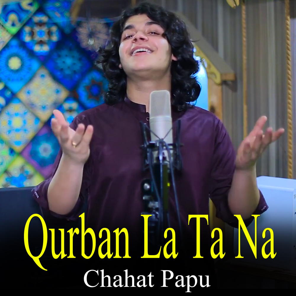 Qurban La Ta Na (New)