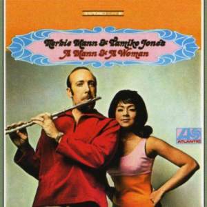 ดาวน์โหลดและฟังเพลง A Man and a Woman (LP Version) พร้อมเนื้อเพลงจาก Herbie Mann