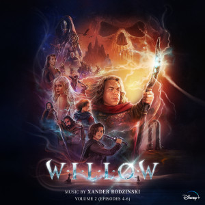 Xander Rodzinski的專輯Willow: Vol. 2 (Episodes 4-6) (Original Soundtrack)