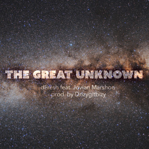 The Great Unknown (feat. Jovian Marshon) (Explicit)