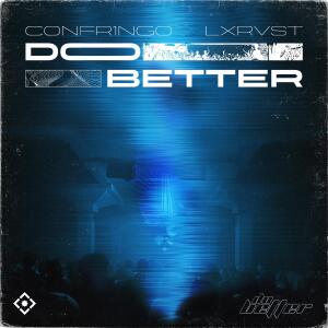 Album Do Better from C0NFR1NG0