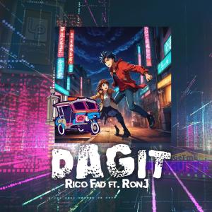 收聽Rico Fad的Dagit (feat. Ron J)歌詞歌曲