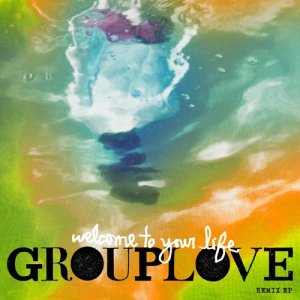 ดาวน์โหลดและฟังเพลง Welcome to Your Life (Gigamesh Remix) พร้อมเนื้อเพลงจาก Grouplove