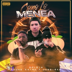 Goldin的專輯Como Lo Menea (Explicit)