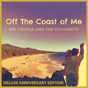 Off the Coast of Me (Deluxe Anniversary Edition) (Explicit)