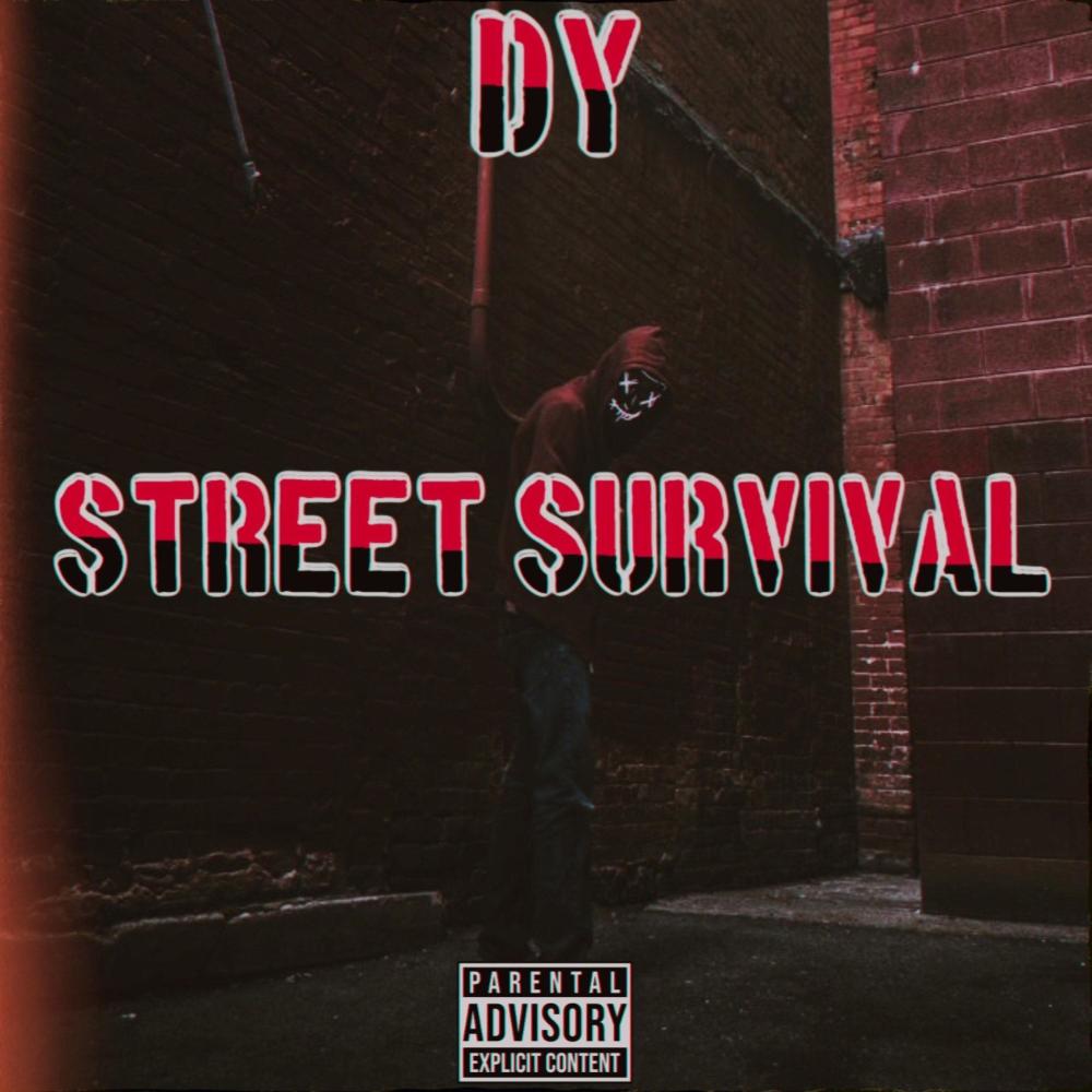 Street Survival (Explicit)
