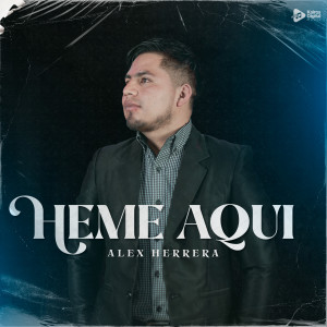 Alex Herrera的專輯Heme Aquí