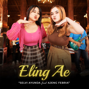 Album Eling Ae from Selvi Ayunda