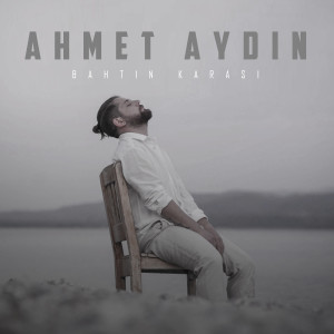 Listen to Bahtın Karası song with lyrics from Ahmet Aydın