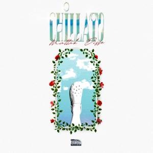 Listen to Chillato (Explicit) song with lyrics from Mattak