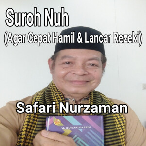 Album Suroh Nuh (Agar Cepat Hamil & Lancar Rezeki) from Safari Nurzaman