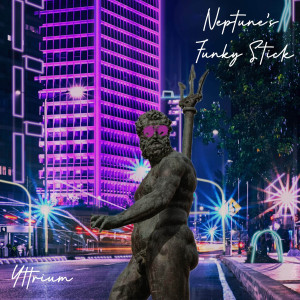 Album Neptune's Funky Stick from Yttrium