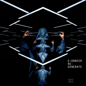 Album Re:generate from E-Dancer