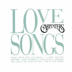 Carpenters的專輯Love Songs